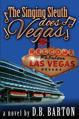 The Singing Sleuth Does Vegas