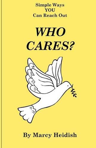 Who Cares? Simple Ways YOU Can Reach Out