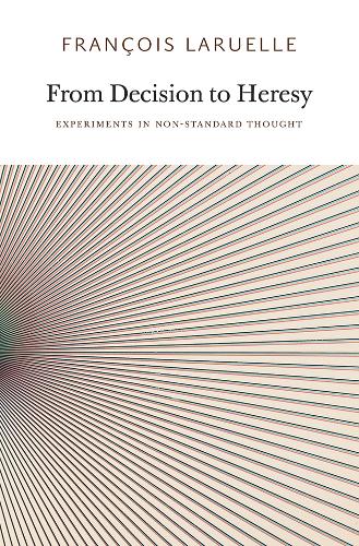 From Decision to Heresy