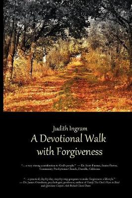 A Devotional Walk with Forgiveness