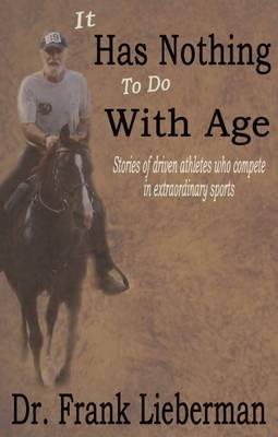 It Has Nothing To Do With Age