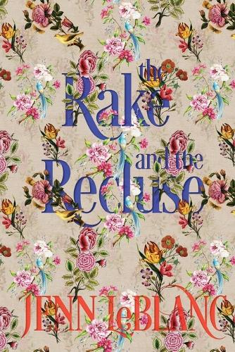 The Rake And The Recluse