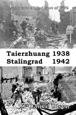 Taierzhuang 1938  -  Stalingrad 1942