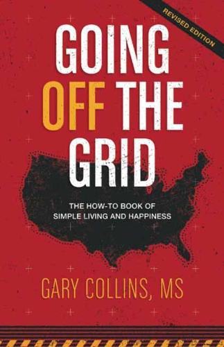 Going Off the Grid Revised Edition