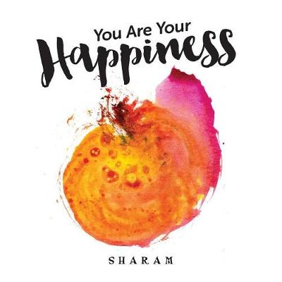 You Are Your Happiness