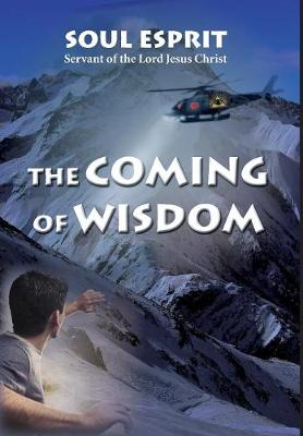 The Coming of Wisdom