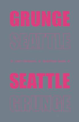 Grunge Seattle