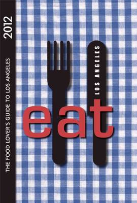 Eat: Los Angeles
