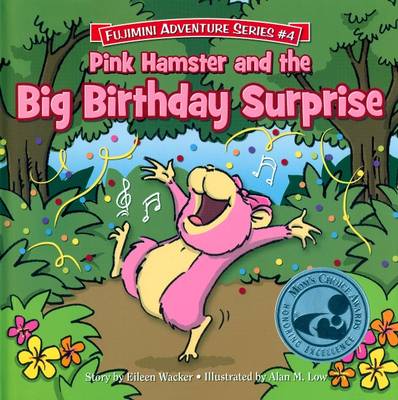 Pink Hamster & the Big Birthday Surprise