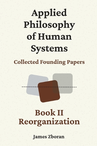 Applied Philosophy of Human Systems