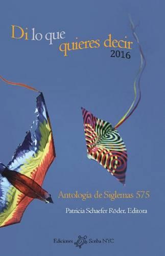 Di lo que quieres decir 2016