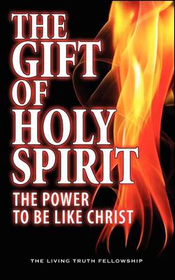The Gift Of Holy Spirit