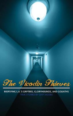 The Vicodin Thieves