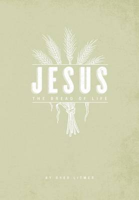 The Bread of Life