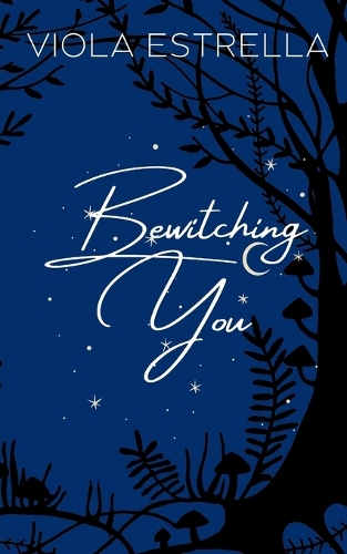 Bewitching You