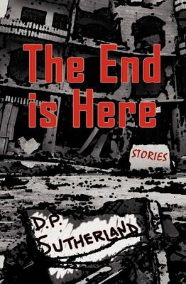 The End is Here