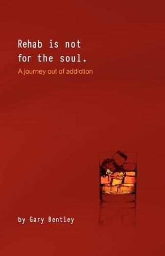 Rehab is Not for the Soul
