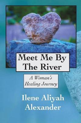 Meet Me By The River
