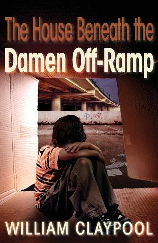 The House Beneath the Damen Off-Ramp