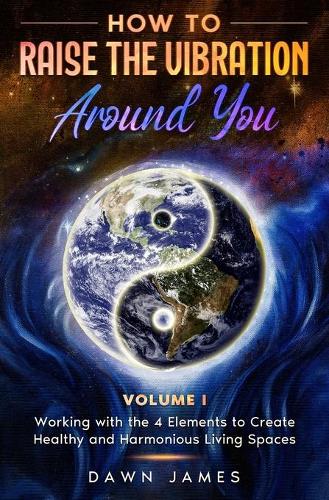 How to Raise the Vibration Around You