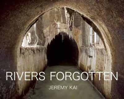 Rivers Forgotten