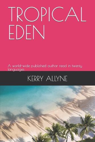 Tropical Eden
