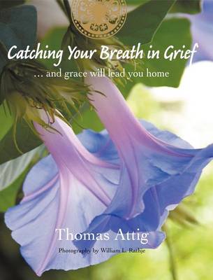 Catching Your Breath in Grief
