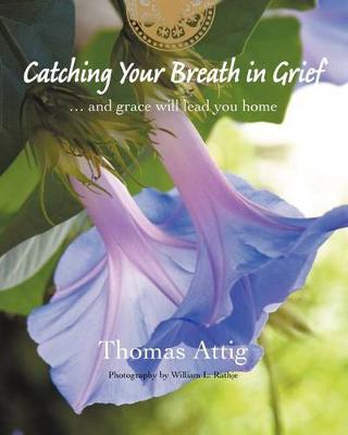 Catching Your Breath in Grief