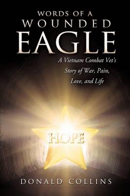 Words of a Wounded Eagle