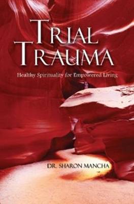 Trial Trauma