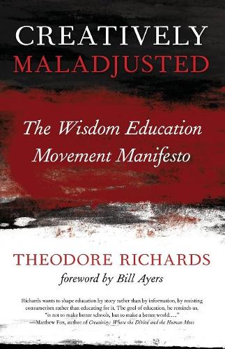 Creatively Maladjusted