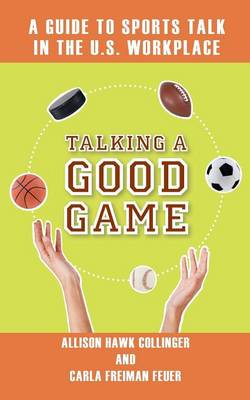 Talking a Good Game