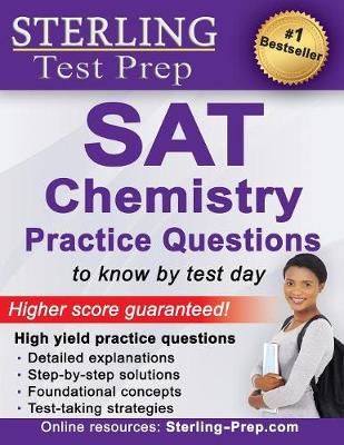 Sterling Test Prep SAT Chemistry Practice Questions
