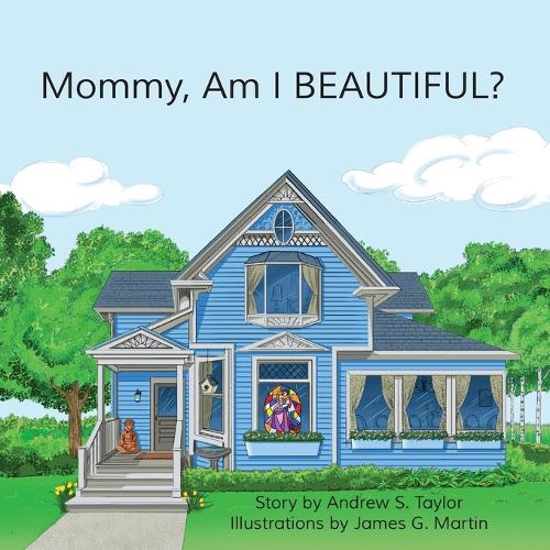 Mommy, Am I BEAUTIFUL?