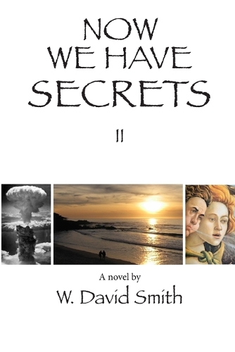 Now We Have Secrets