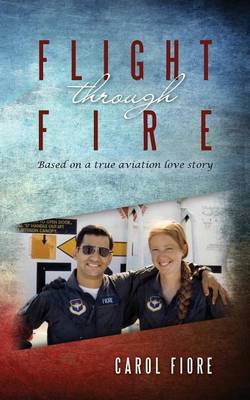Flight through Fire