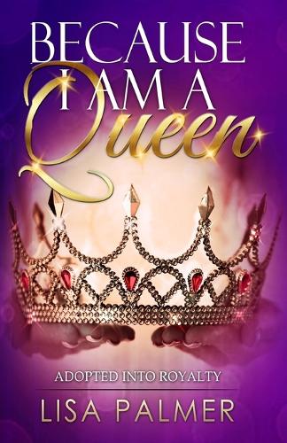 Because I Am a Queen
