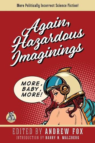Again, Hazardous Imaginings