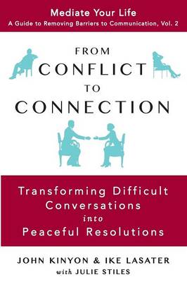 From Conflict to Connection