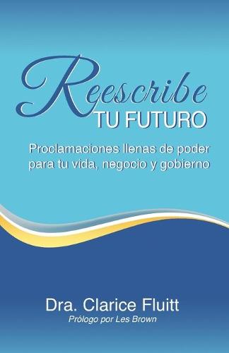 Reescribe tu futuro