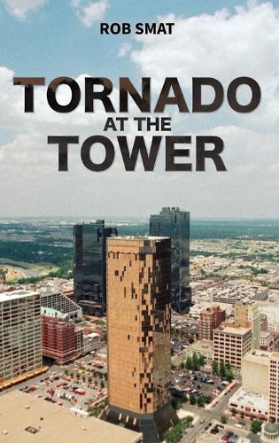 Tornado at the Tower