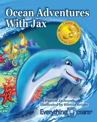 Ocean Adventures With Jax