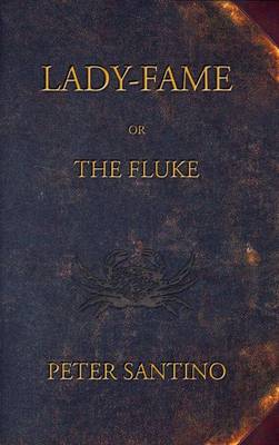 LADY-FAME; or, The Fluke