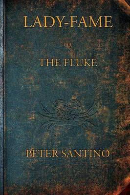 LADY-FAME; or, The Fluke