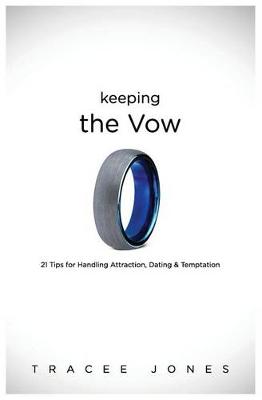 Keeping the Vow