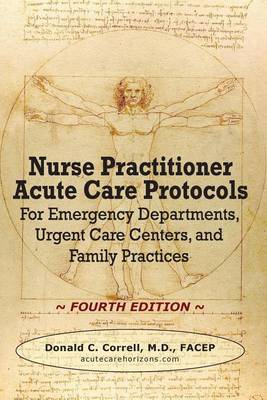 Nurse Practitioner Acute Care Protocols - FOURTH EDITION