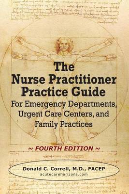 The Nurse Practitioner Practice Guide - FOURTH EDITION