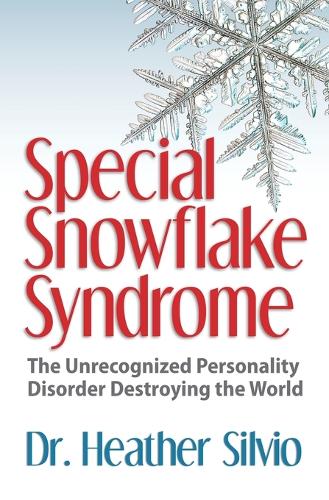 Special Snowflake Syndrome