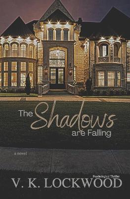 The Shadows Are Falling