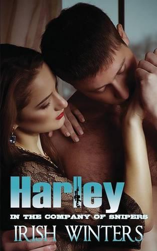 Harley; In the Company of Snipers 4